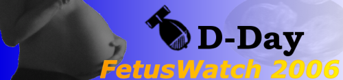 FetusWatch 2006 - Judgement Day